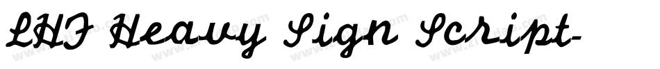 LHF Heavy Sign Script字体转换